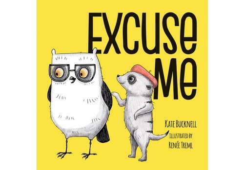 Excuse Me - Manners